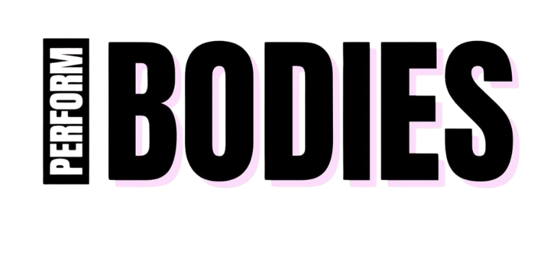 Perform Bodies